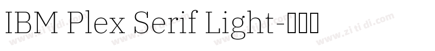 IBM Plex Serif Light字体转换